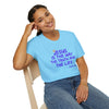 Inspirational Jesus Quote Unisex T-Shirt