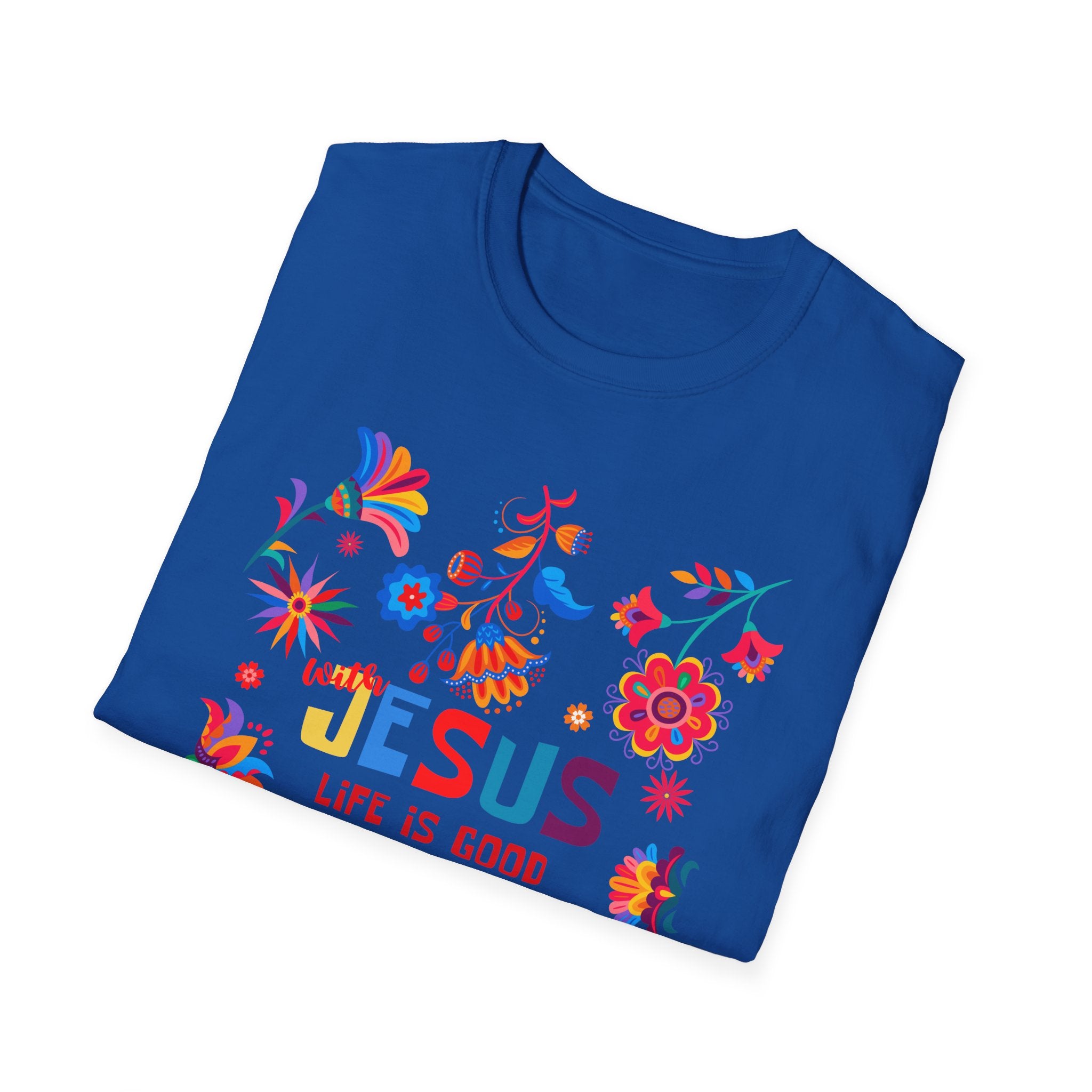 Colorful Christian T-Shirt - "With Jesus, Life is Good"