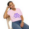 Inspirational Jesus Quote Unisex T-Shirt